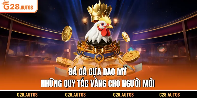Đá Gà Cựa Dao Mỹ