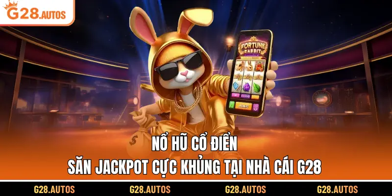 Nổ hũ cổ điển