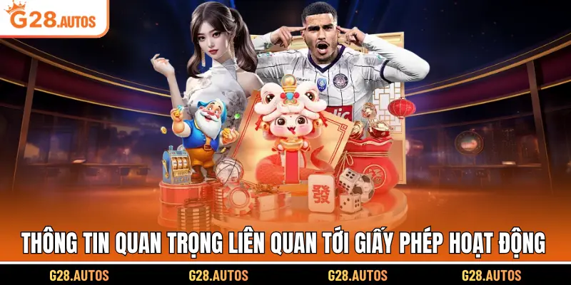 Thông tin quan trọng liên quan tới giấy phép hoạt động