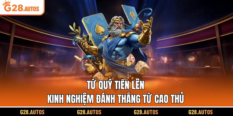 Tứ quý tiến lên